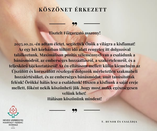 Köszönet a Csecsemő, Gyermekgyógyászati és Neonatológiai osztálynak