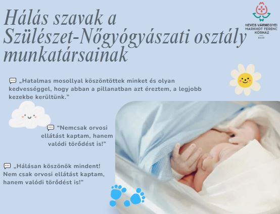 Hálás szavak a Szülészet–Nőgyógyászati osztály munkatársainak