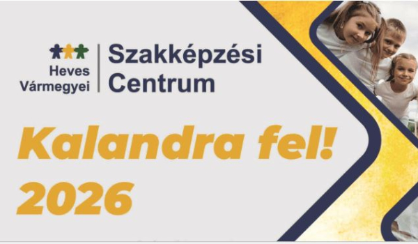 Ingyenes nyári táborok a Heves Vármegyei Szakképzési Centrum szervezésében