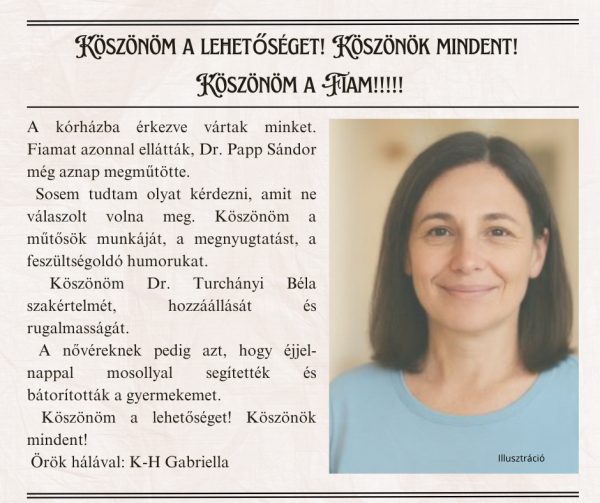 Köszönet a Traumatológiai osztálynak!